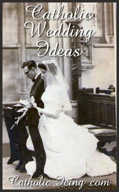 an old photo of a bride and groom in front of a church with the words catholic wedding ideas