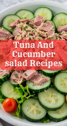 tuna and cucumber salad recipe in a bowl