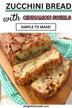 zucchini bread with cinnamon swirls simple to make