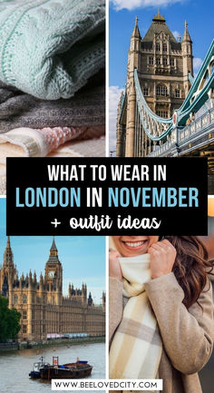 what to wear in london in november and outfit ideas