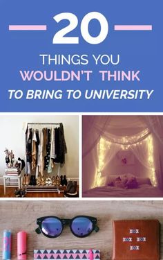 the words 20 things you wouldn't think to bring to university in blue and pink