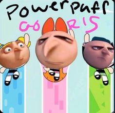 the powerpuff gang's logo is shown in front of three cartoon characters