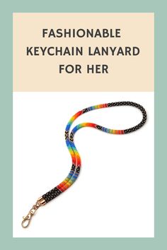 This rainbow beaded lanyard for keys is made of Japanese seed beads of superior quality beads. Lanyards are perfect for keys, ID cards, badges, name tags Keychain Lanyard