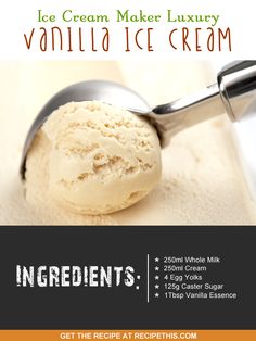 ice cream maker luxury vanilla ice cream recipe with ingredients and instructions to make it in minutes