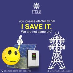 a yellow smiley face next to a solar panel with the words you increase electricity bill i save it, we are not same brochure