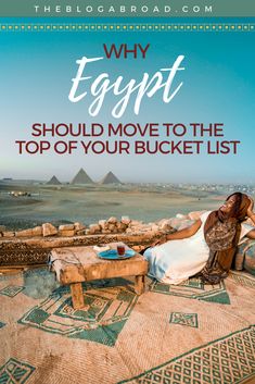 a woman sitting on top of a rug with the words why egypt should move to the top