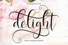 the word delight is surrounded by pink flowers