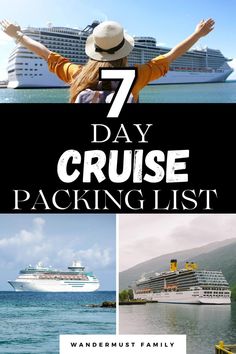 the seven day cruise packing list with images of ships in the background and text overlay that reads 7 day cruise packing list