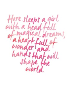 a piece of paper with writing on it that says, here sleeps a girl with a head full of magic