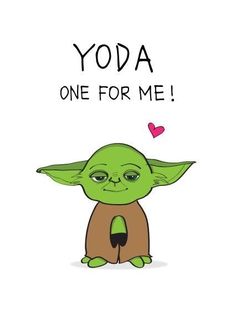 yoda is one for me