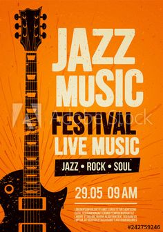 a poster for the jazz music festival with an electric guitar and grungy background