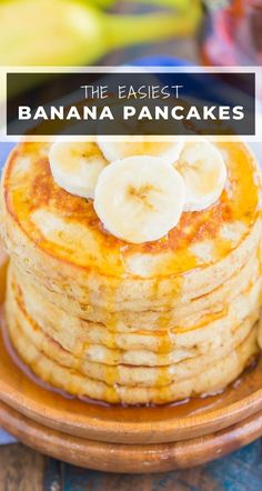 a stack of pancakes with bananas on top and the words, the fastest banana pancakes