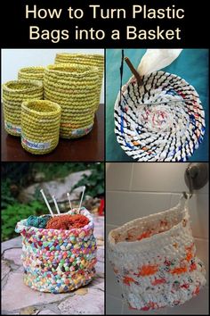 four different pictures with the words how to turn plastic bags into a basket on it