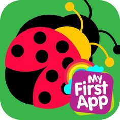 a ladybug with the words'my first app'in front of it