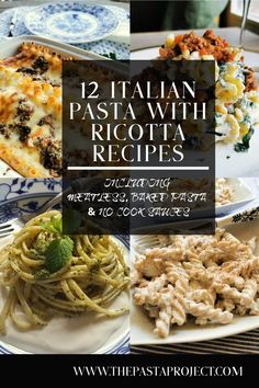 the italian pasta with ricotta recipes are on plates and in front of a table