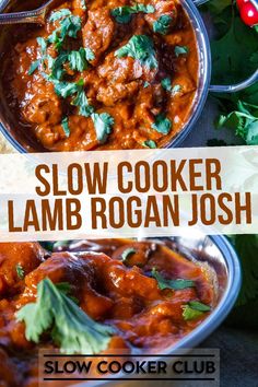 the slow cooker lamb rogan josh is ready to be eaten and served