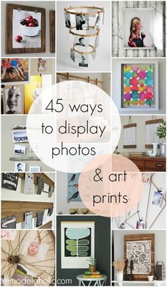 the words 45 ways to display photos and art prints