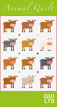 an animal quilt pattern with cows and hearts on the front, as well as words that read