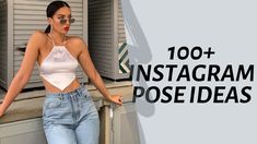 a woman standing in front of shutters with the words 100 + instagramm pose ideas