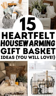 the top 15 heart - felt housewarming gift basket ideas you will love