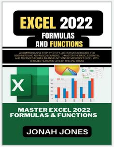 the book cover for excel 2022 formulas and functions, with text below it