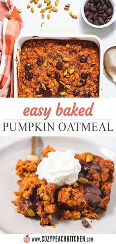 an easy baked pumpkin oatmeal with chocolate chips and whipped cream