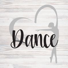 the word dance is written in black ink on a white wood background with a silhouette of a dancer