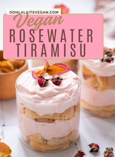 a table full of individual vegan tiramisu cups topped with edible rose petals and rose buds Easy Dessert Cups, Individual Tiramisu Cups, Dessert Cups Ideas, Vegan Tiramisu Recipe, Christmas Desserts Vegan, Individual Tiramisu, Tiramisu Easy, Vegan Mascarpone, Vegan Thanksgiving Desserts