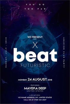 an event poster with the words beat futuristic on it, in white and blue colors