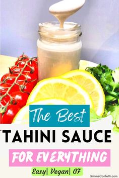 Vegan gluten-free Tahini Sauce For Everything Vegan Tahini Sauce, Grilled Vegan, Tahini Sauce Recipe, Vegan Barbecue, Homemade Tahini, Tahini Recipe, Tahini Sauce, Eastern Cuisine, Kebabs