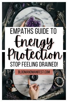 crystals and herb bundles with text that reads empaths guide to energy protection Empath Release Energy, How To Protect Yourself As An Empath, Tips For Empaths, Empath Protection Spell, Protection For Empaths, Empath Protection Tips, How To Protect Your Energy Witchcraft