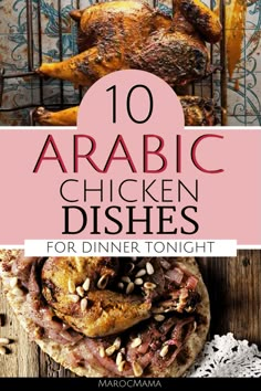 the top ten arabic chicken dishes for dinner tonight