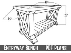 the entryway bench plan is shown with measurements for each side and bottom section, along with