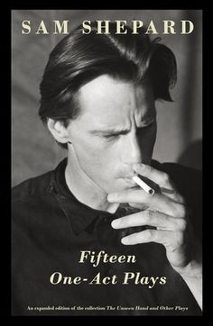 Filled with wry, dark humor, unparalleled imagination, unforgettablecharacters, and exquisitely crafted storytelling, Sam Shepard’s plays haveearned him enormous acclaim over the past five decades. In these fifteen one-acts, we see him at his best, displaying his trademark ability to portrayhuman relationships, love, and lust with rare authenticity. These fifteenfuriously energetic plays confirm Shepard's status as our most audaciousliving playwright, unafraid to set genres and archetypes spinni Sam Shepard, American Poetry, Thriller Novels, Family Psychology, Contemporary Fiction, Human Relationship, Love And Lust, Hopes And Dreams, Mystery Thriller