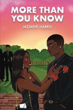 the cover of more than you know by jazmie harris, featuring an illustration of a man and woman embracing each other