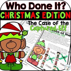 the case of the captured elf who done it? christmas edition with text and pictures