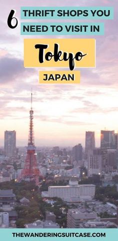 the eiffel tower in tokyo with text overlay that reads 6 thir shops you need to visit in tokyo japan