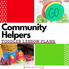 a book cover for community helpers toddler lesson plans with pictures of children playing