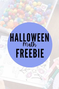 a blue circle with the words halloween math freebie on it and lots of colorful balls