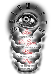 an eye with the words love, do good, and those who curse you pray for those who mist at you