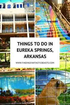 there are many things to do in eureka springs, arkanas and other places