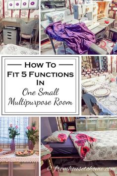 a collage of photos with the words how to fit 5 functions in one small multipurpose room