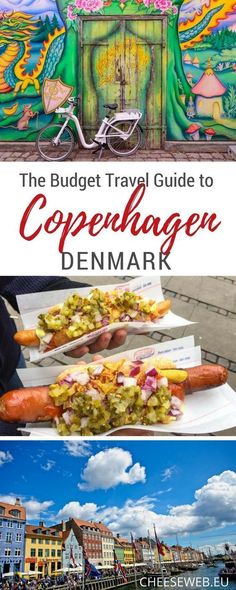 the budget travel guide to copenhaggen denmark with pictures of buildings and boats