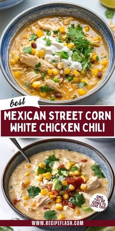 mexican street corn and white chicken chili with cilantro