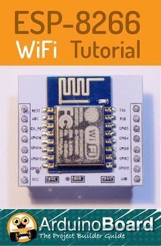 the esp - 826 wifi guide for arduino board