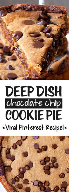 deep dish chocolate chip cookie pie with text overlay