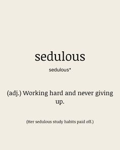 an ad for sedulious with the caption'ad working hard and never giving up '