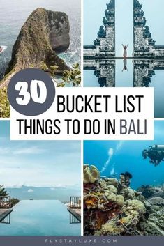 the top ten things to do in bali with text overlay that reads 30 bucket list things