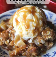 an apple crisp with homemade caramel sauce is on a blue and white plate next to apples