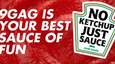 a ketchup bottle with the words vegac is your best sauce of fun